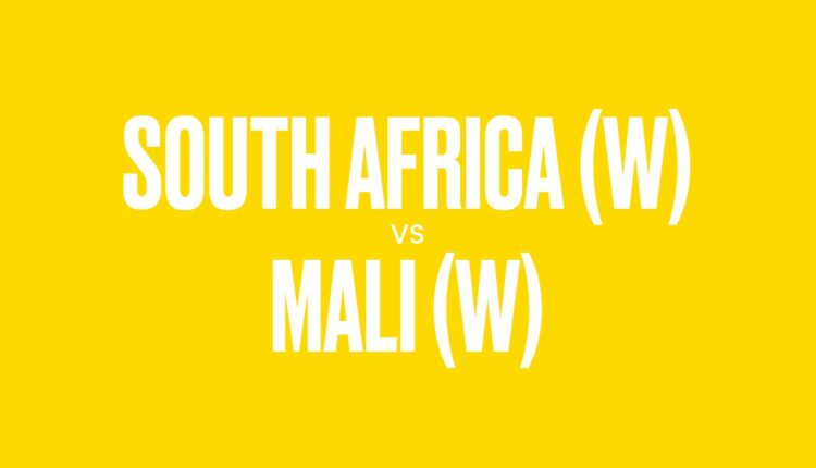 South Africa W VS Mali W